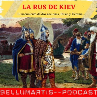 A Revolta dos Istratos: Uma Subversão Medieval contra a Autoridade Real da Rus' de Kiev